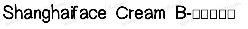 Shanghaiface Cream B字体转换